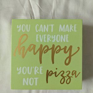 Fun Inspirational Pizza Plaque *free with purchase